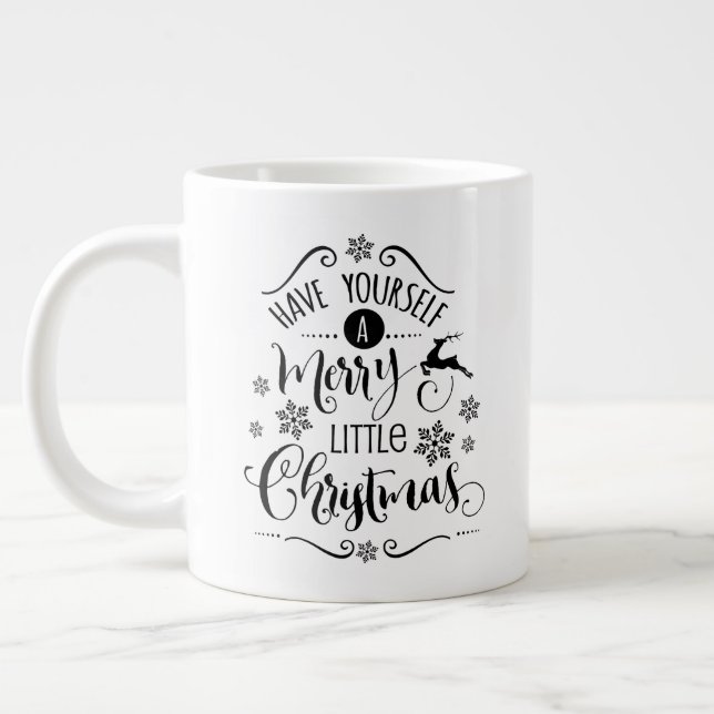 Have Yourself a... /Christmas Quote/ Personalized Large Coffee Mug (Left)