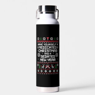 Have Yourself A Medicated Christmas And A Sedated Water Bottle