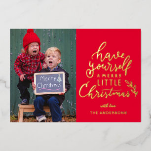 Have Yourself A Merry Christmas Family Photo  Foil Holiday Card