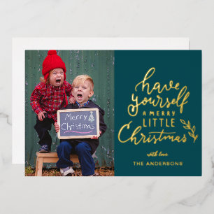 Have Yourself A Merry Christmas Family Photo  Foil Holiday Card