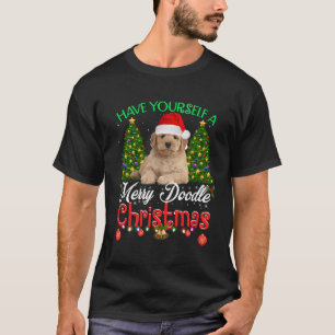 Have Yourself A Merry Doodle Christmas Goldendoodl T-Shirt