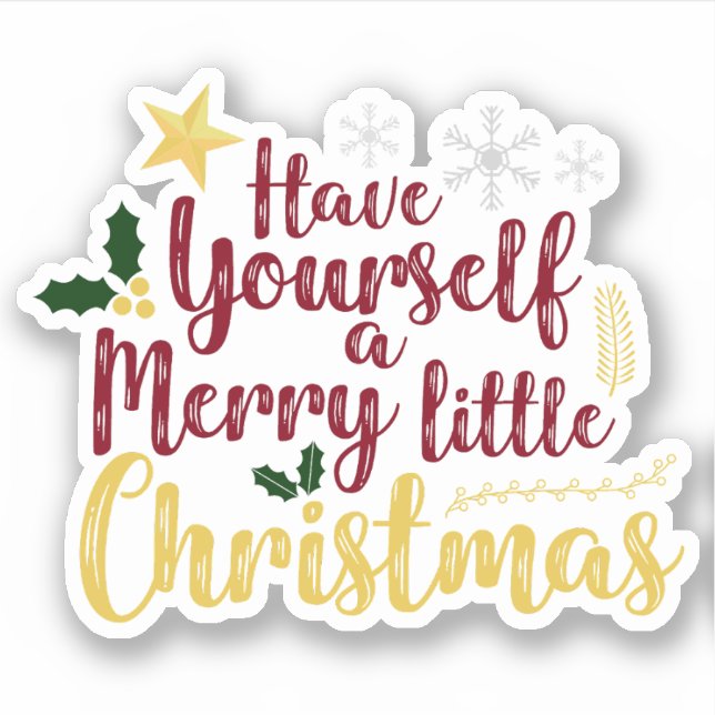 Have yourself a Merry Little Christmas (Front)