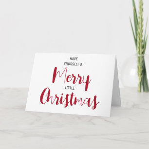 Have Yourself A Merry Little Christmas 5" x 7"  Holiday Card