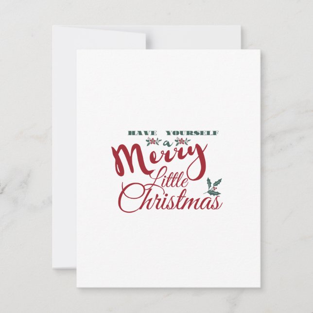 Have Yourself a Merry Little Christmas Card (Front)