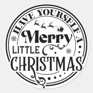 Have Yourself a Merry Little Christmas Classic Round Sticker