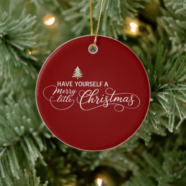 Have Yourself A Merry Little Christmas Cozy Winter Ceramic Ornament (Tree)