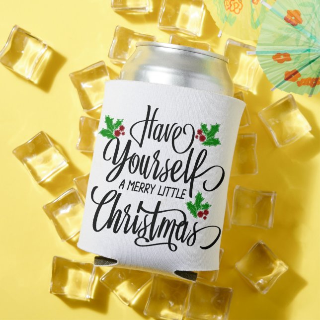 Have Yourself a Merry Little Christmas Holiday Can Cooler (In Situ Summer)