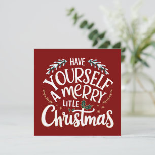 Have Yourself a Merry Little Christmas Holiday Card
