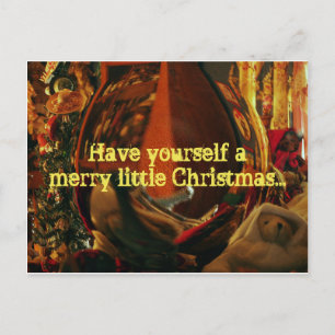 Have yourself a merry little Christmas... Holiday Postcard