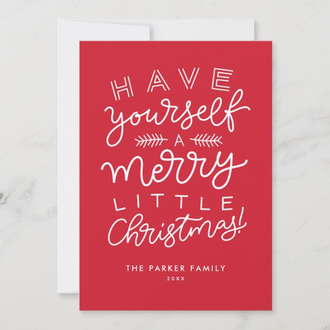 Have Yourself a Merry Little Christmas Script Red Holiday Card (Front)