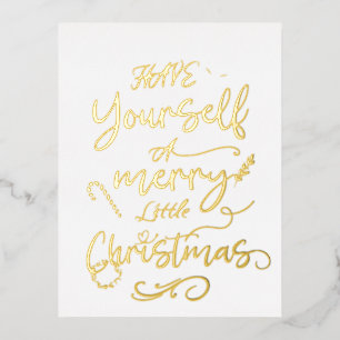 Have Yourself a Merry Little Christmas, Simple Foil Holiday Postcard