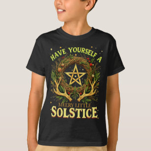 Have Yourself A Merry Little Solstice Quote T-Shirt