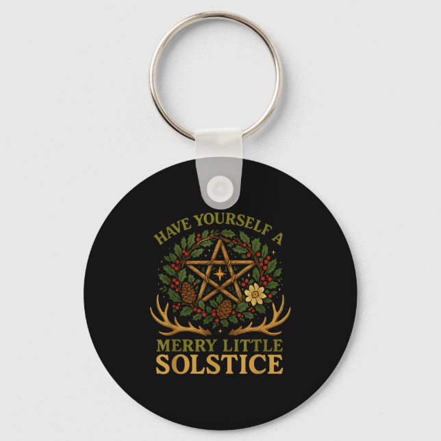 Have Yourself A Merry Little Solstice Witchcore  Keychain (Front)