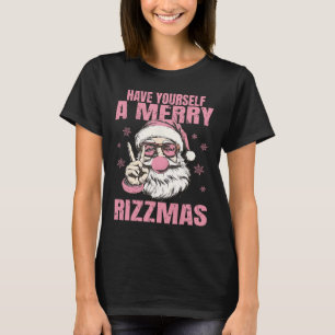 Have Yourself A Merry Rizzmas Funny Pink Santa Ret T-Shirt