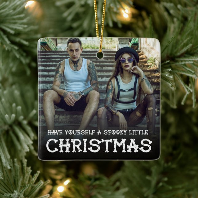 Have Yourself a Spooky Little Christmas Photo Ceramic Ornament (Tree)