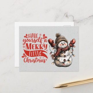 Have Yourself Merry Little Christmas Snowman Postcard