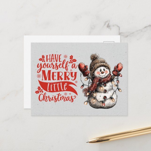 Have Yourself Merry Little Christmas Snowman Postcard (Front/Back In Situ)
