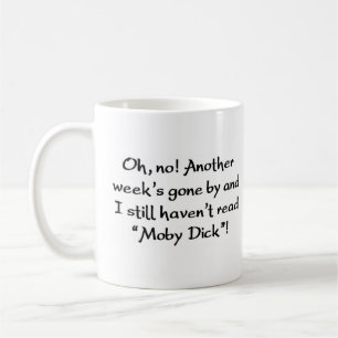 haven't read "moby dick" coffee mug