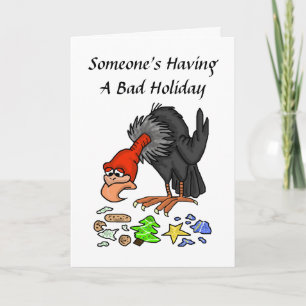 Having A Bad Holiday? Christmas Card