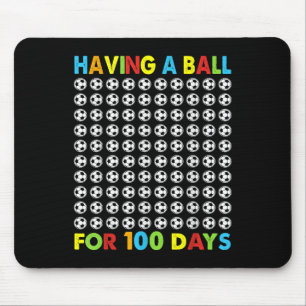 Having A Ball For 100 Days Of School Soccer 100th Mouse Pad