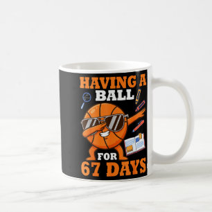 Having A Ball For 67 Days Dabbing Basketball Playe Coffee Mug