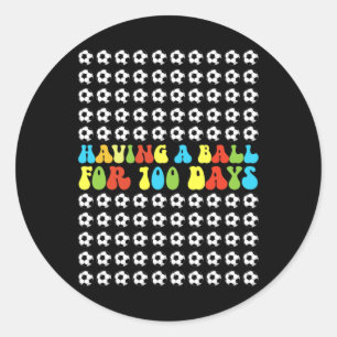 Having A Byll For 100 Days Funny Kids Boys Soccer Classic Round Sticker