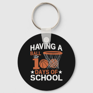 Having A Byll For 100 Days School Bysketbyll 100th Keychain