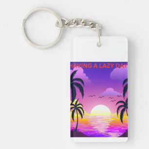 Having a Relaxing Day Keychain