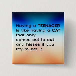 Having a Teenager... 2 Inch Square Button