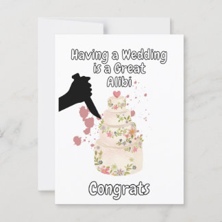 Having a Wedding is a Good Alibi True Crime Postcard
