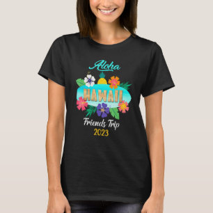 Hawaii Aloha Hawaiian Family Trip 2023_8 T-Shirt