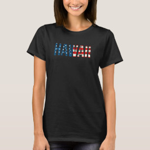 Hawaii American Flag Statehood Day Usa Tropical Su T-Shirt