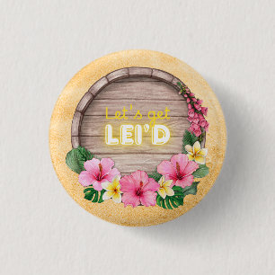 Hawaii Bachelorette Party 1 Inch Round Button