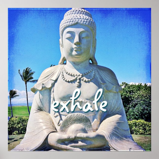 Hawaii Buddha Photo Exhale Quote Script Peaceful Poster (Front)