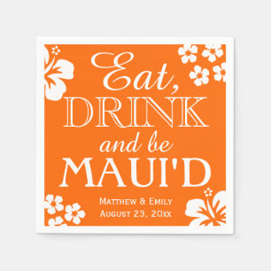 Hawaii Eat, Drink and Be Maui 'd Wedding Napkins