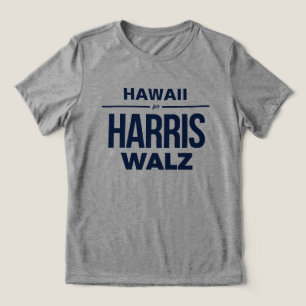 Hawaii for Harris Walz Tri-Blend Shirt