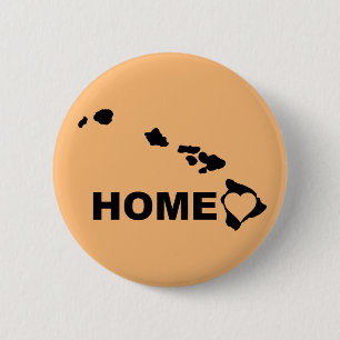 Hawaii Home Away From State Button Badge Pin