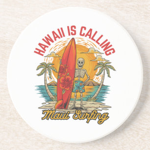 Hawaii Is Calling Maui Surfing Island Vibes Coaster