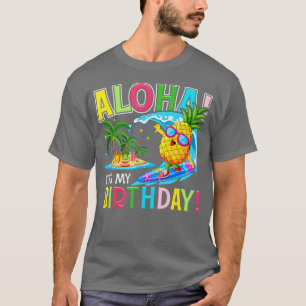 Hawaii It My Birthday Party Aloha Hawaiian Floral  T-Shirt