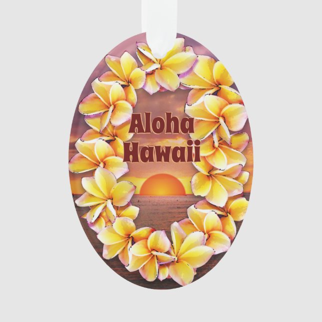 Hawai'i Lei with Aloha  Acrylic Ornament (Front)