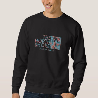Hawaii North Shore Haleiwa Palm Tree Sweatshirt