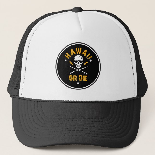 Hawaii Or Die Skull Trucker Hat - Round (Front)