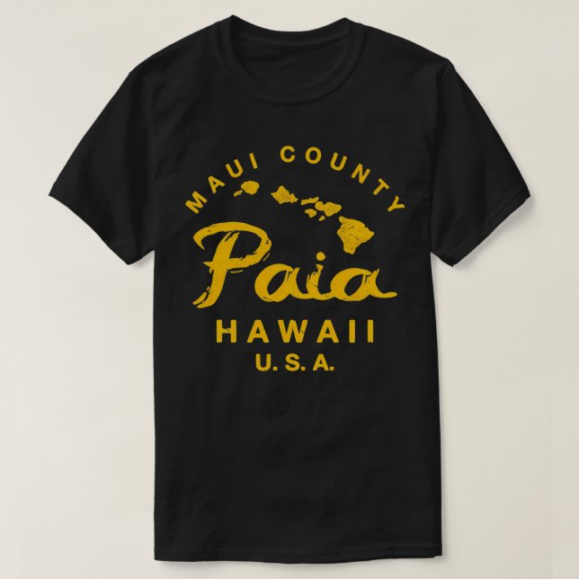 Hawaii Paia Maui Hawaiian Islands TShirt 15 (Design devant)