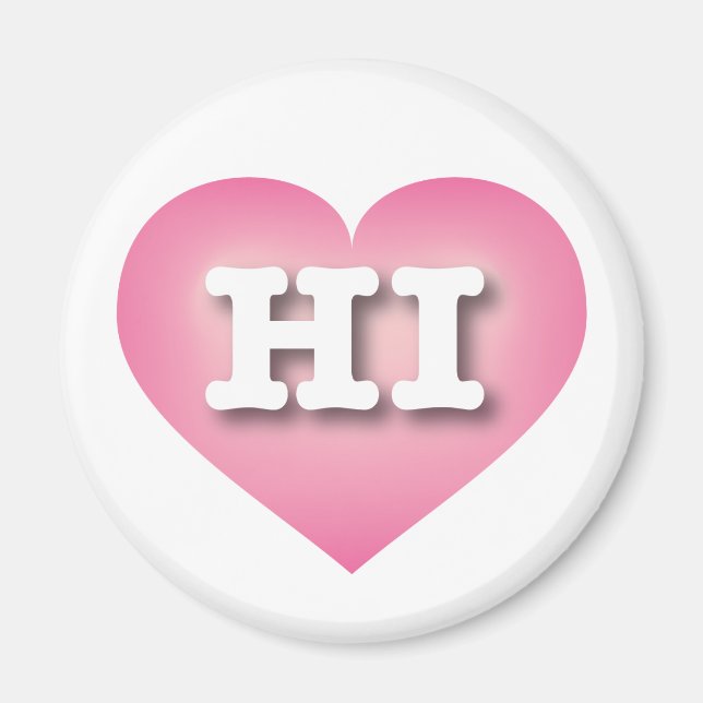 Hawaii Pink Fade Heart - I love HI Magnet (Front)