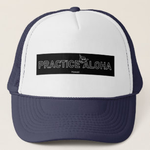 Hawaii Practice Aloha Shaka (Hang loose) Trucker Hat