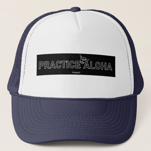 Hawaii Practice Aloha Shaka (Hang loose) Trucker Hat (Front)