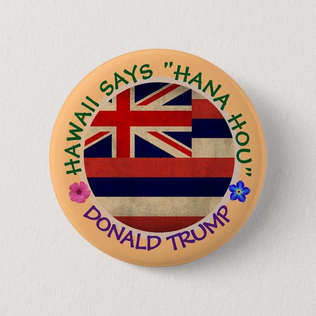 Hawaii says "do it again" 2 inch round button (Front)