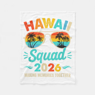 Hawaii Squad 2026 Vacation Friends Family Matching Fleece Blanket