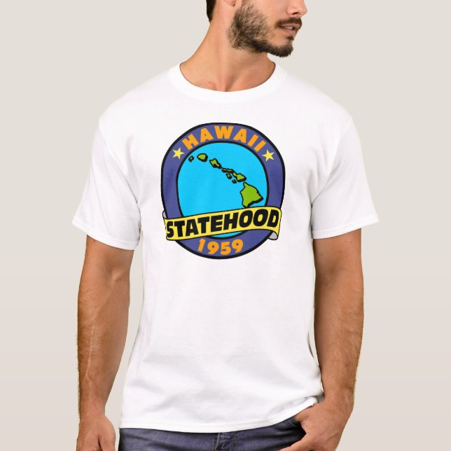 Hawaii Statehood T-Shirt (Front)
