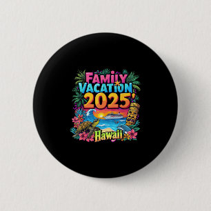 Hawaii Summer Matching Trip Family Vacation 2025 V 2 Inch Round Button